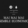 MAI MAI MAI & Ensemble Economique