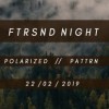 FTRSND Night #3