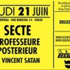 Secte + Professeure Postrieur + DJ Vincent satan