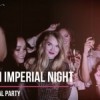 Just An Imperial Night  Free Entrance | Imperial x Just A Night