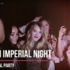 Just An Imperial Night  Free Entrance | Imperial x Just A Night