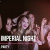 Just An Imperial Night  Free Entrance | Imperial x Just A Night